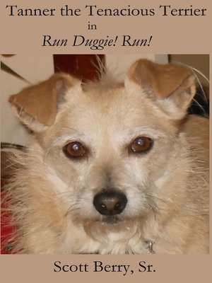 cover image of Tanner the Tenacious Terrier